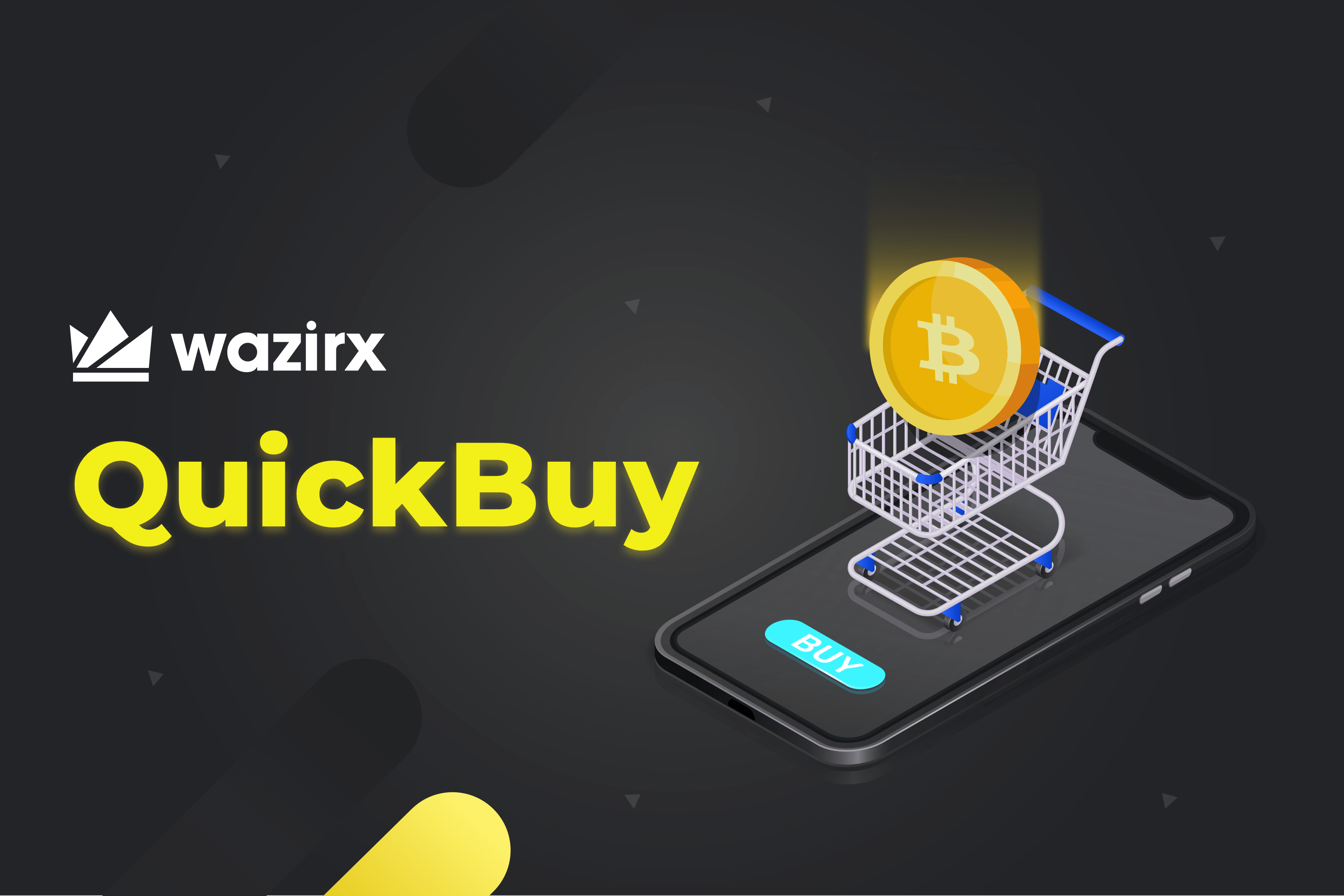 Wazirx Launches Quickbuy Option Wazirx Blog