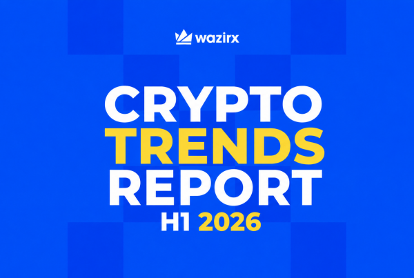 WazirX भारत के क्रिप्टो ट्रेंड्स की रिपोर्ट: H1 2026