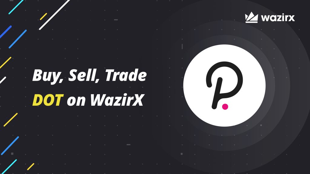 Buy, Sell, Trader DOT on WazirX