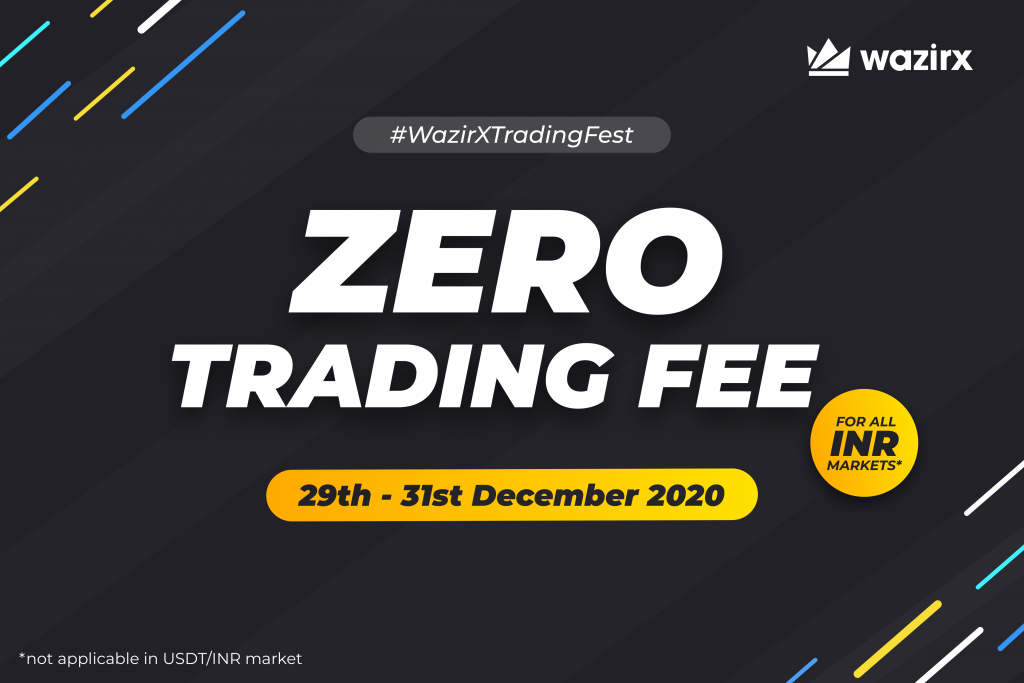 Celebrate #WazirXTradingFest with ZERO trading fee