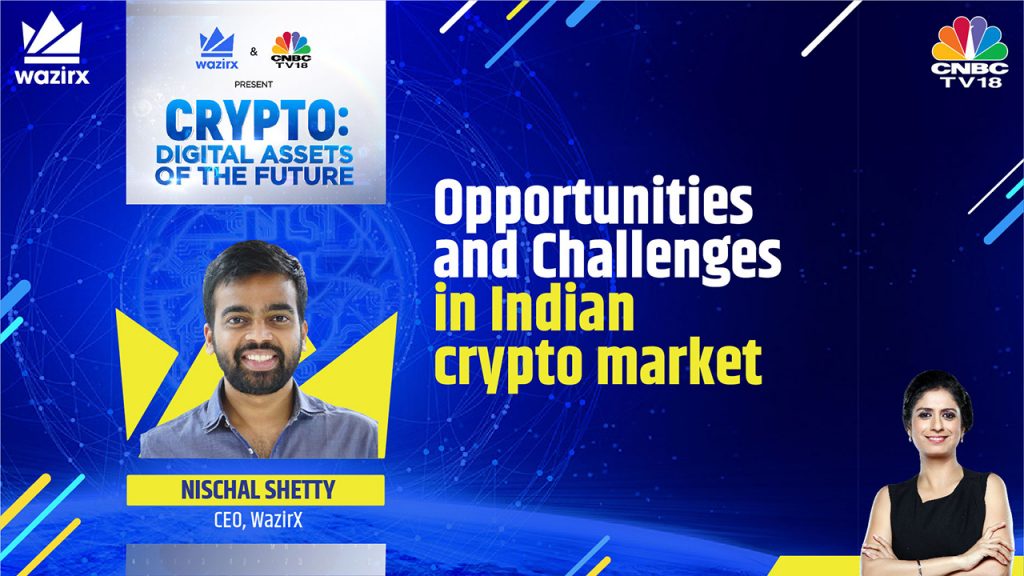 Nischal Shetty on Opportunities And Challenges In Indian Crypto Market