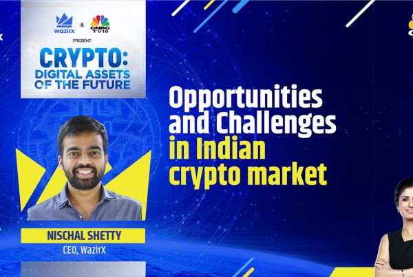 Nischal Shetty on Opportunities And Challenges In Indian Crypto Market