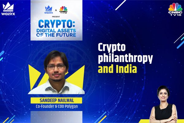 Sandeep Nailwal on Crypto Philanthropy and India's Battle