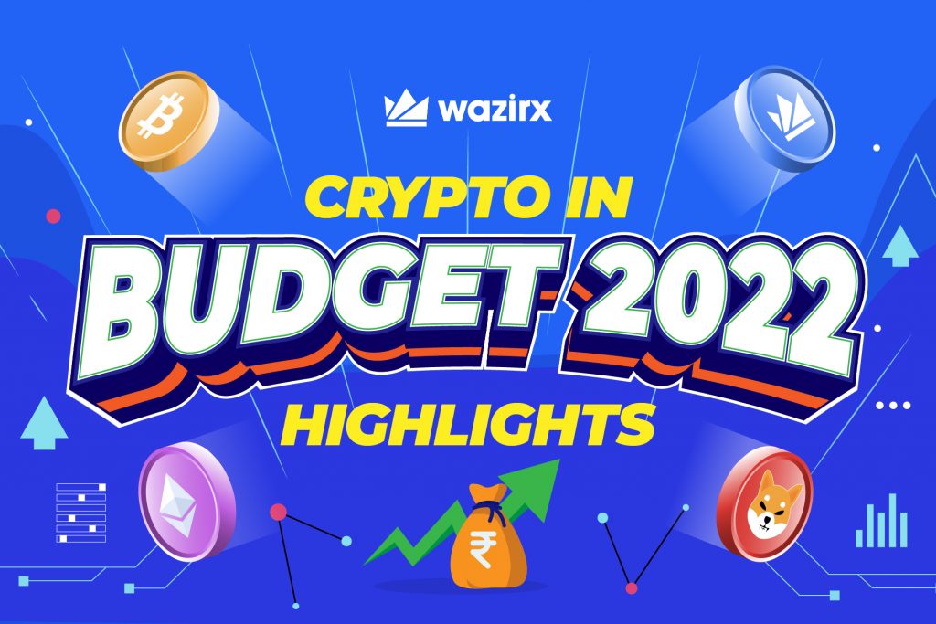 Budget 2022 - Key highlights for the Crypto Industry
