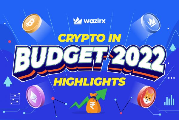 Budget 2022 - Key highlights for the Crypto Industry