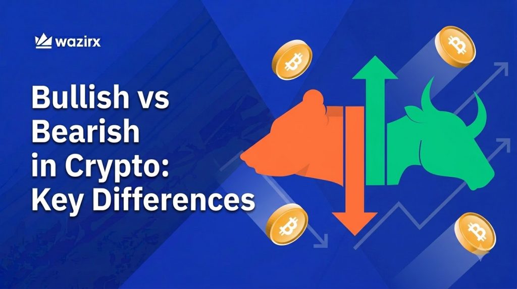 Bullish vs Bearish in Crypto: Meaning, Differences and Examples