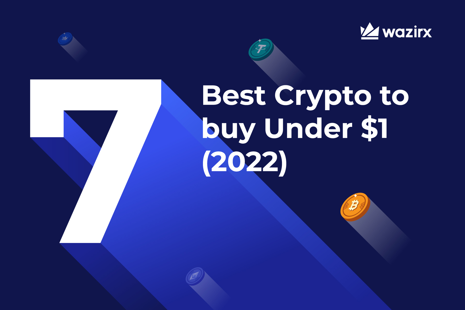 Best Crypto to buy Under One Dollar Archives - WazirX Blog