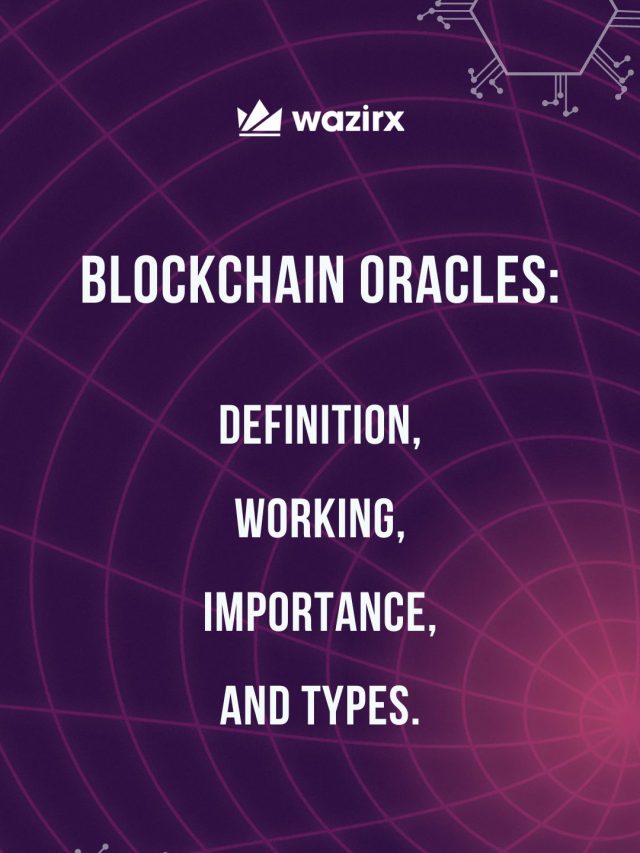 BLOCKCHAIN ORACLES DEFINITION, WORKING, IMPORTANCE, AND TYPES