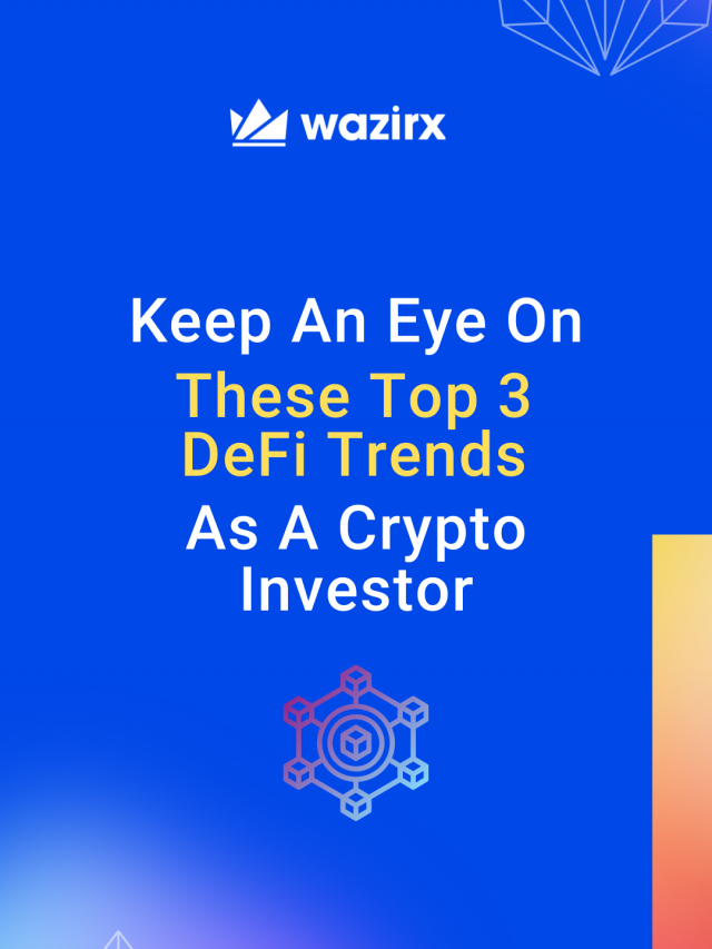 Keep An Eye On These Top 3 DeFi Trends (2)