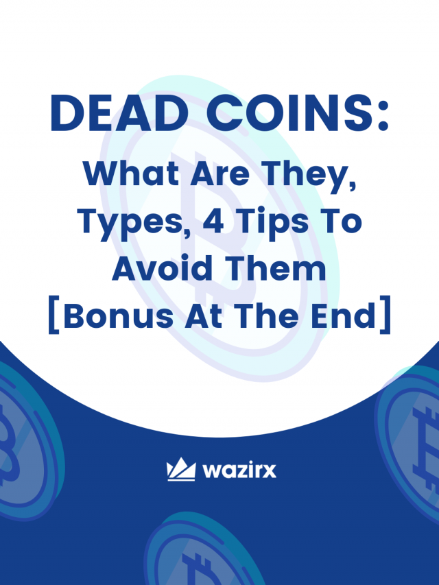 DEAD Coins What Are They, Types, 4 Tips To Avoid Dead Coins [Bonus At The End] (3)