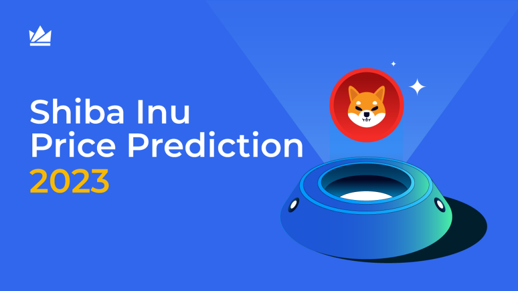 Shiba Inu Price Prediction – 2023