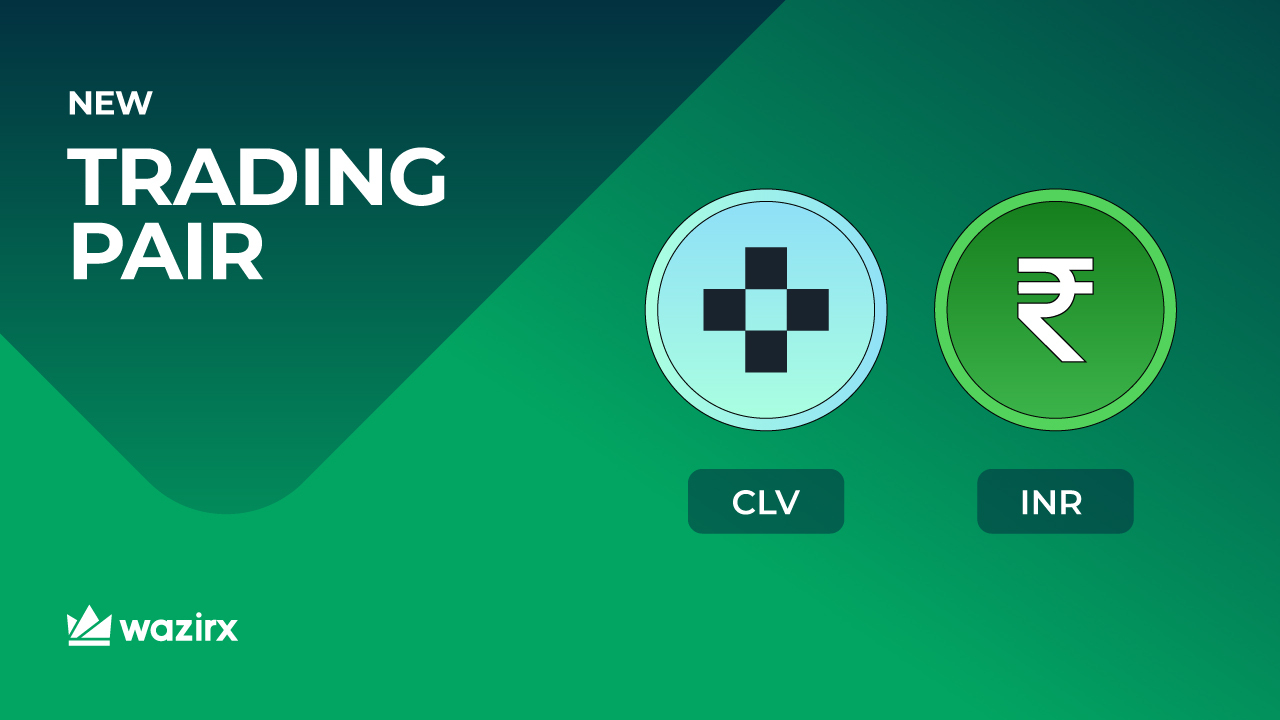 CLV/INR trading on WazirX WazirX Blog