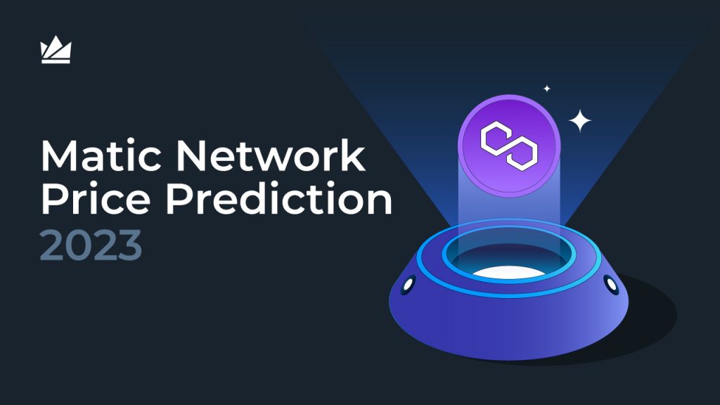 Matic Network Price Prediction – 2023