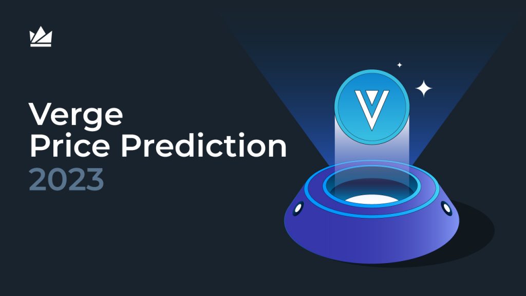 Verge Price Prediction – 2023