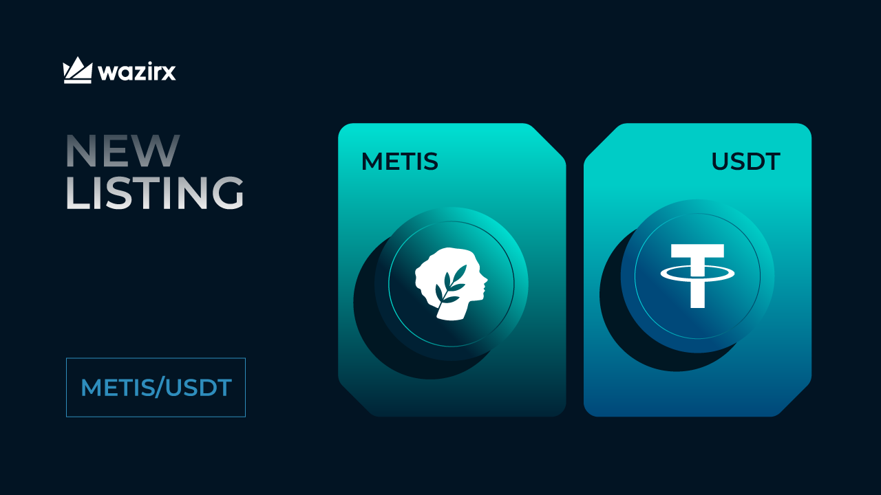 METIS/USDT trading on WazirX - WazirX Blog