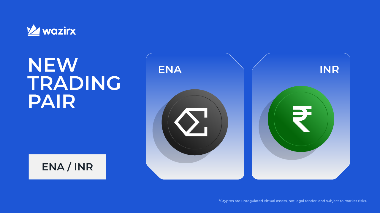 ENA INR Trading On WazirX WazirX Blog ena-inr-trading-on-wazirx-wazirx-blog