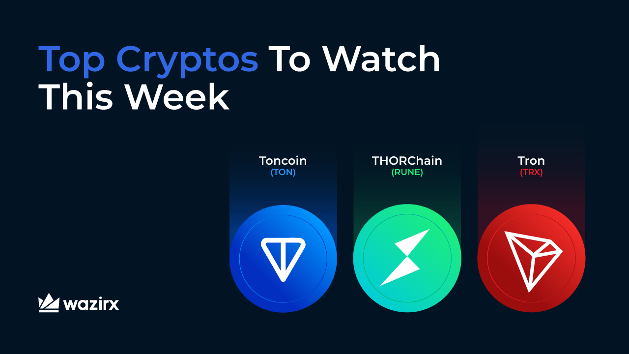 Top cryptos to watch this week