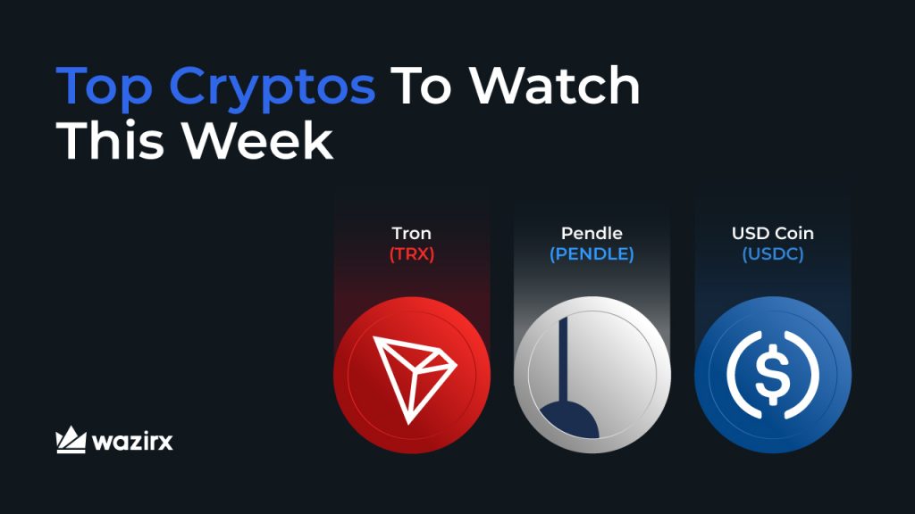 Top cryptos to watch this week