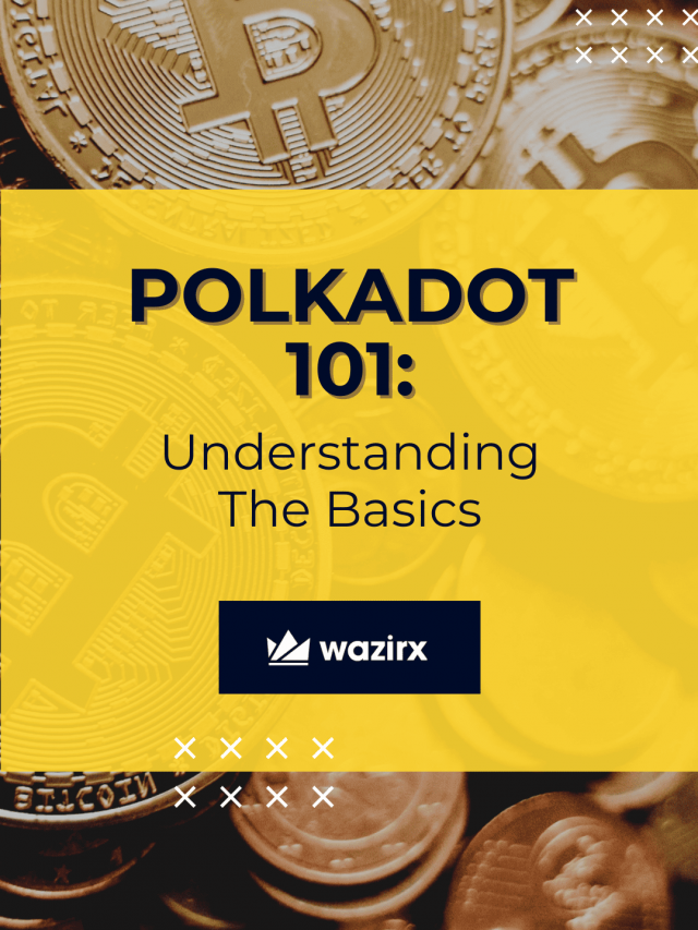 Polkadot 101 Understanding the Basics (7)