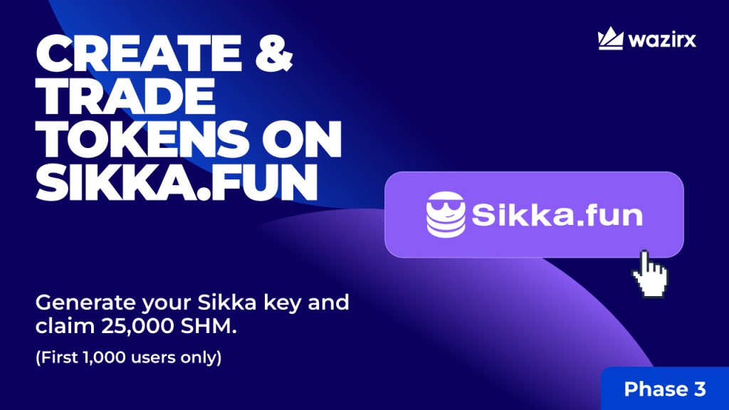 WazirX Users Can Claim 25,000 SHM: Phase 3 of Sikka.fun Airdrop Is Live