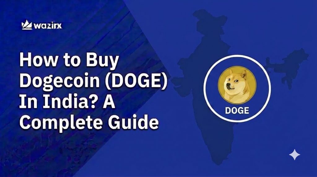 Learn how to buy Dogecoin (DOGE) in India in 4 simple steps. Complete KYC, deposit INR, find DOGE/INR, and buy Dogecoin starting from ₹100.
