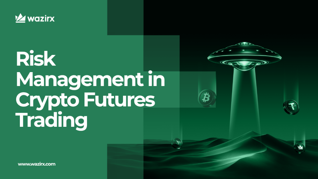 Risk Management in Crypto Futures Trading