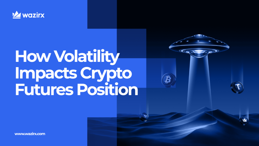 How Volatility Impacts Crypto Futures Position