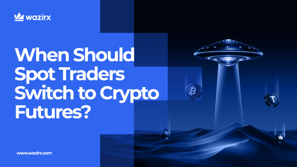 When Should Spot Traders Switch to Crypto Futures?