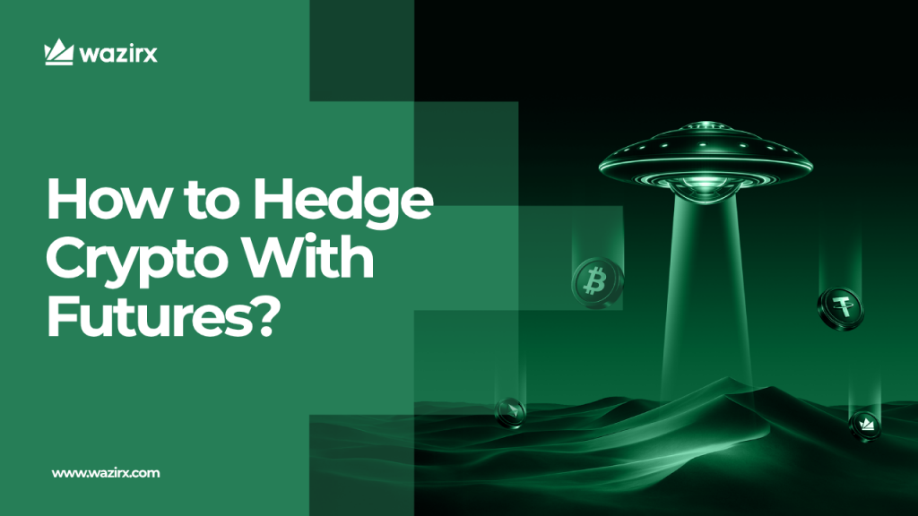 How to Hedge Crypto With Futures: A Spot Trader's Practical Guide