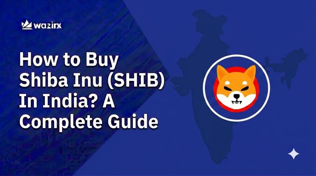 Learn how to buy Shiba Inu (SHIB) in India in 4 simple steps. Complete KYC, deposit INR, find SHIB/INR, and buy Shiba Inu starting from ₹100.