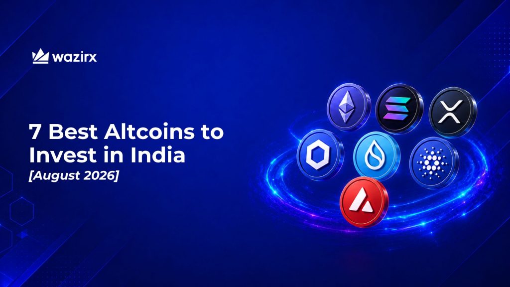 Top 7 Altcoins to Buy in India in August 2026