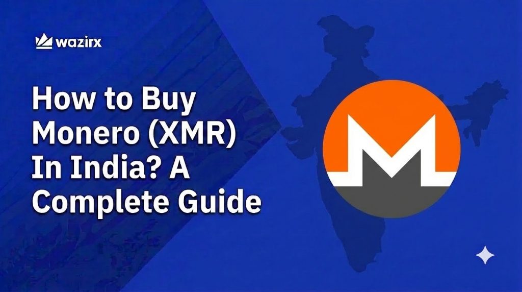 Learn how to buy Monero (XMR) in India in 4 simple steps. Complete KYC, deposit funds, find XMR/USDT, and buy Monero starting from ₹100.